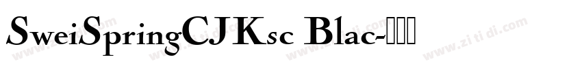 SweiSpringCJKsc Blac字体转换